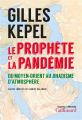 Couverture Le prophète et la pandémie Editions Gallimard  (Esprits du monde) 2021