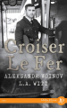 Couverture Croiser le fer Editions Juno Publishing (Minos) 2020