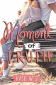 Couverture Love, Life and the List, book 3: Moment of Truth Editions HarperTeen 2020