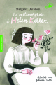 Couverture La métamorphose d'Helen Keller, illustré (Sala) Editions Folio  (Cadet) 2018