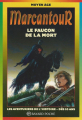 Couverture Le faucon de la mort Editions Bayard (Poche - Marcantour) 1999