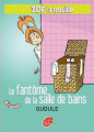 Couverture Les frousses de Zoé : Le fantôme du panier à linge Editions Le Livre de Poche (Jeunesse) 2008