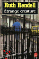 Couverture Inspecteur Wexford, tome 10 : Etrange créature Editions Le Livre de Poche 1987
