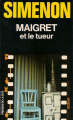 Couverture Maigret et le tueur Editions Les Presses de la Cité 1971
