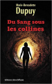 Couverture Les enquêtes de Maud Delage, tome 1 : Du sang sous les collines Editions Libra Diffusio 2015