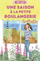 Couverture La Petite Boulangerie, tome 2 : Une saison à la petite boulangerie Editions Audible studios 2017