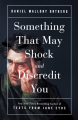 Couverture Something That May Shock and Discredit You Editions Atria Books 2020