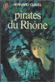 Couverture Pirates du Rhône Editions J'ai Lu 1976