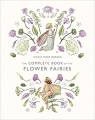 Couverture The Complete Book of the Flower Fairies Editions Warne 2016