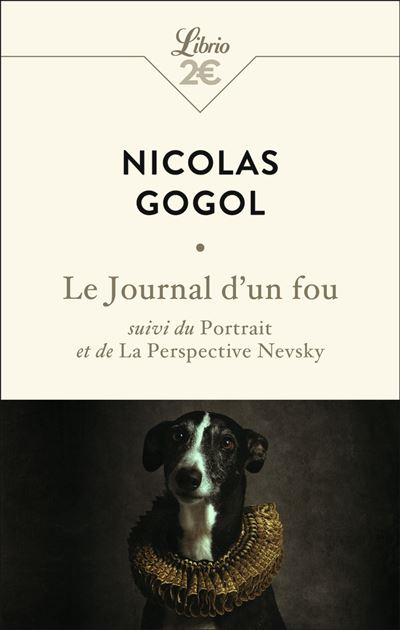 Couverture Le Journal d'un fou, suivi du Portrait et de La perspective Nevsky