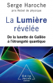 Couverture La lumière révélée Editions Odile Jacob (Sciences) 2020