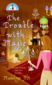Couverture A Bewitching Mystery, book 1: The Trouble With Magic Editions Berkley Books (Prime Crime) 2006