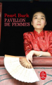 Couverture Pavillon de femmes Editions Le Livre de Poche 1973