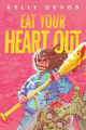 Couverture Eat Your Heart Out Editions Penguin books 2021