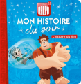 Couverture Mon histoire du soir : Ralph 2.0, L'histoire du film Editions Disney / Hachette (Disney lecture) 2019
