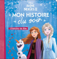 Couverture La Reine des neiges 2 (Adaptation du film Disney - Tous formats) Editions Hachette (Mon histoire du soir) 2020