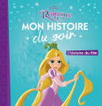 Couverture Raiponce (Adaptation du film Disney - Tous formats) Editions Hachette (Mon histoire du soir) 2019