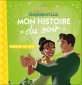 Couverture La Princesse et la Grenouille : Tiana et ses amis Editions Hachette (Mon histoire du soir) 2019