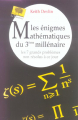 Couverture Les énigmes Mathématiques du 3e millénaire - Les 7 grands problèmes non résolus à ce jour Editions Le Pommier 2005