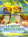 Couverture Le matin des Loutres Editions L'École des loisirs (Archimède) 1994