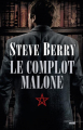 Couverture Cotton Malone, tome 10 : Le Complot Malone Editions Le Cherche midi 2015