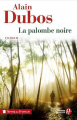 Couverture La palombe noire Editions Les Presses de la Cité (Terres de France) 2012