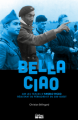 Couverture Bella Ciao, sur les traces d'Angelo Ricco, résistant Editions Sud Ouest 2021