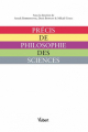 Couverture Précis de philosophie des sciences Editions Vuibert 2011
