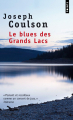 Couverture Le Blues des grands lacs Editions Points 2010