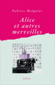 Couverture Alice et autres merveilles Editions L'Arche 2007