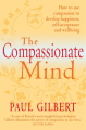 Couverture The Compassionate Mind Editions Robinson 2010