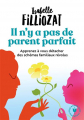 Couverture Il n'y a pas de parent parfait Editions Marabout (Marabooks poche) 2008