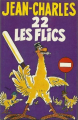 Couverture 22 les flics Editions France Loisirs 1980
