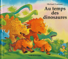 Couverture Au temps des dinosaures Editions L'École des loisirs 2003