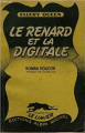 Couverture Le renard et la digitale Editions Albin Michel 1949