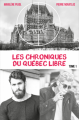 Couverture Les chroniques du Québec libre Editions Autoédité 2021