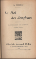 Couverture Le roi des jongleurs Editions Armand Colin 1930