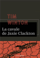 Couverture La cavale de Jaxie Clackton Editions Gallimard  (La noire) 2015