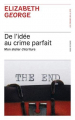 Couverture De l'idée au crime parfait : Mon atelier d'écriture Editions Les Presses de la Cité 2021