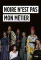 Couverture Noire n'est pas mon métier Editions Seuil (Documents) 2018