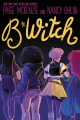 Couverture B*WITCH, book 1 Editions Little, Brown and Company (for Young Readers) 2020
