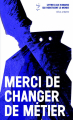 Couverture Merci de changer de métier Editions La dernière lettre 2020