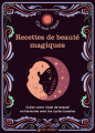 Couverture Recettes de Beauté Magiques Editions Secrètes 2020