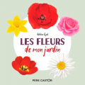 Couverture Les fleurs de mon jardin Editions Flammarion (Père Castor) 2021