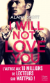 Couverture I Will Not Love You Editions HarperCollins (Poche) 2020
