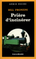 Couverture Prière d'incinérer Editions Gallimard  (Série noire) 1984