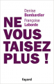 Couverture Ne vous taisez plus ! Editions Fayard (Essais) 2011