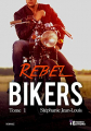 Couverture Rebel bikers, tome 1 Editions Evidence (Venus) 2019