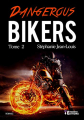 Couverture Rebel bikers, tome 2 : Dangerous bikers Editions Evidence (Venus) 2019