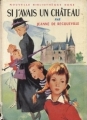 Couverture Si j'avais un château Editions Hachette (Nouvelle bibliothèque rose) 1959